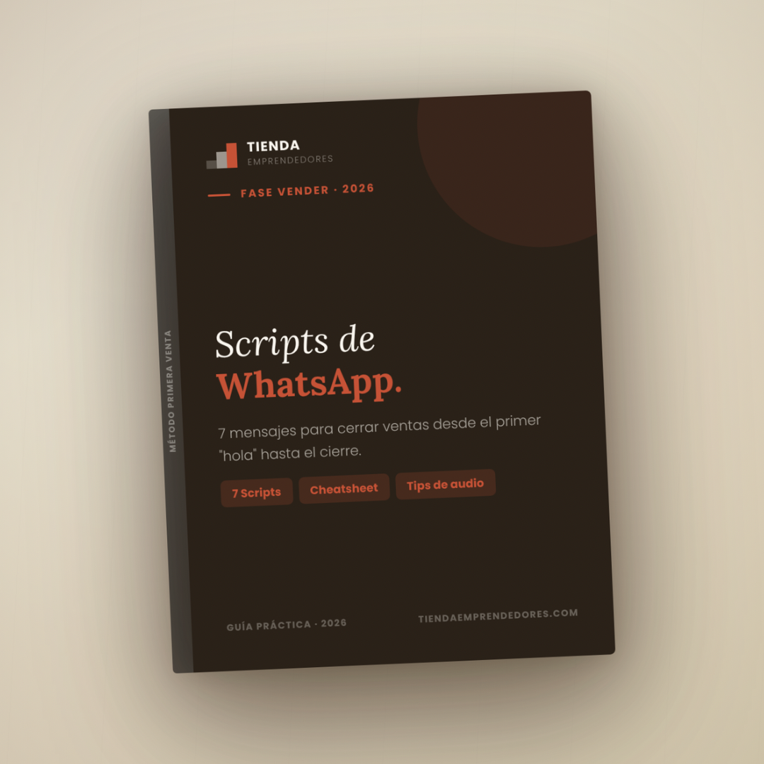 Scripts de WhatsApp — 7 mensajes para cerrar ventas desde el primer "hola" hasta el cierre