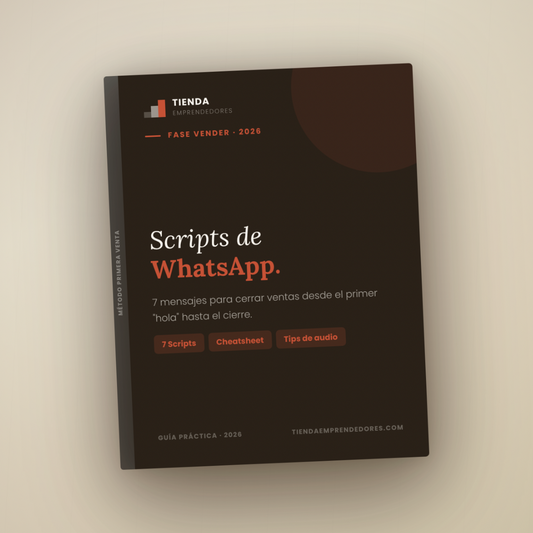 Scripts de WhatsApp — 7 mensajes para cerrar ventas desde el primer "hola" hasta el cierre
